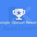 Google Opinion Rewards