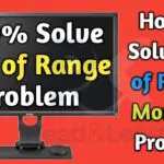 Out of Range Monitor Problem
